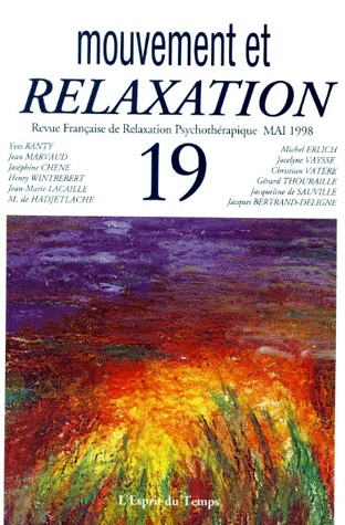 Revue française de relaxation psychothérapique, n° 19 : Mouvement et relaxation - Mai 1998