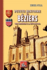 Petite histoire de Béziers (des origines à la Révolution)