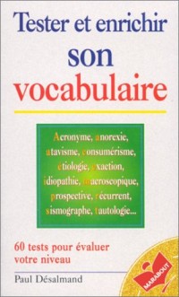 Tester et enrichir son vocabulaire