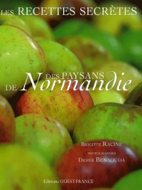 Les Recettes secrètes des paysans de Normandie