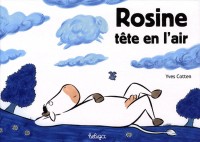 Rosine Tete en l'Air Edition 2008