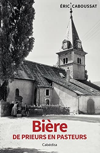 Bière - De prieurs en pasteurs