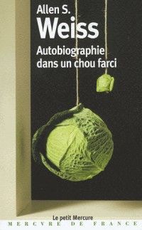 Autobiographie dans un chou farci