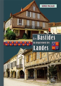 Les bastides du departement des landes