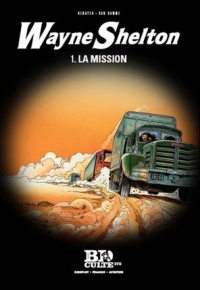 Wayne Shelton - T.1 : La mission - Volume 17