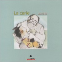 La carie