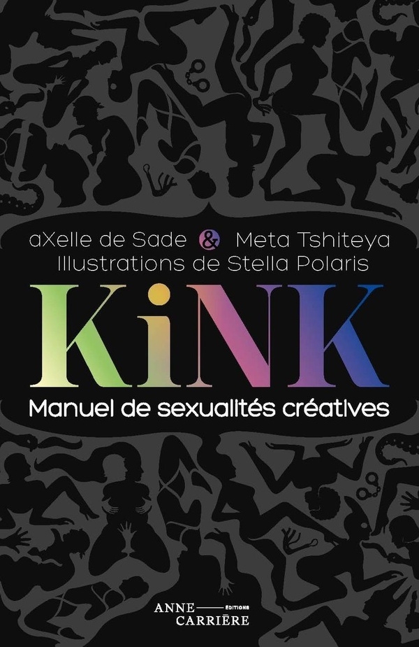 Kink: Manuel de sexualités créatives