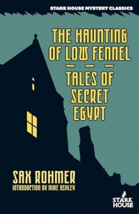 The Haunting of Low Fennel / Tales of Secret Egypt