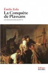La Conquête de Plassans: Les Rougon-Macquart IV