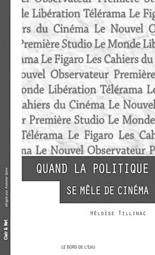Quand la politique se mêle de cinéma : La critique cinéma des grands quotidiens au prisme de l'engagement politique
