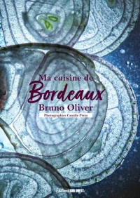 Ma cuisine de Bordeaux