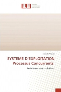 SYSTEME D'EXPLOITATION Processus Concurrents