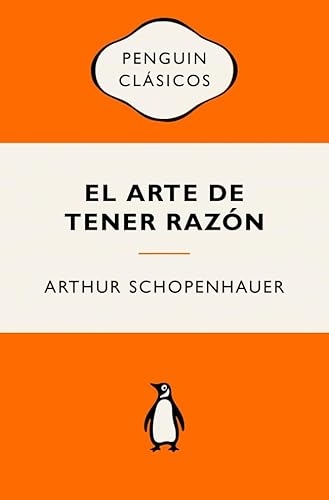 El arte de tener razón: Ediciones icónicas [9788491057529]