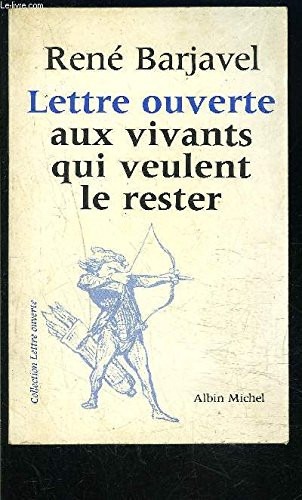 Lettre ouverte aux vivants qui veulent le rester (Collection Lettre ouverte) [9782226005946]