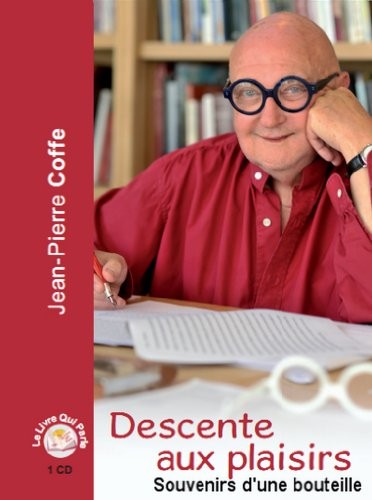 Descente aux plaisirs