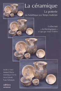 La céramique : la poterie du néolithique aux temps modernes