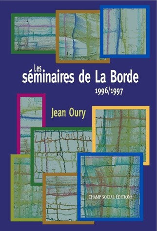 Les séminaires de la Borde