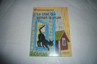 Le chat qui aimait la pluie