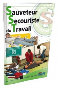 Livre Sauveteur Secouriste du Travail - S.S.T.