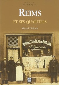 Reims et Ses Quartiers