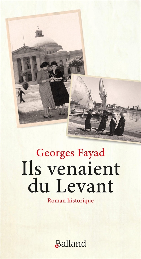 Ils venaient du Levant: Roman historique