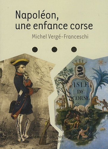 Napoléon - une enfance corse