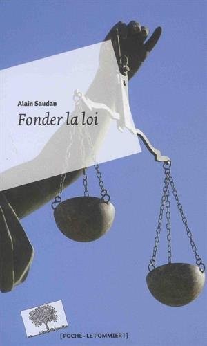 Fonder la loi