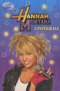 Hannah Montana : L'intégrale