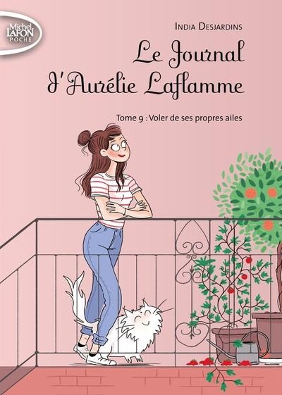 Le Journal d'Aurélie Laflamme - tome 9 Voler de ses propres ailes