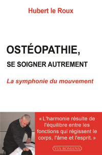 Osteopathie : la Symphonie du Mouvement