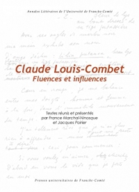 Claude Louis-Combet: Fluences et influences