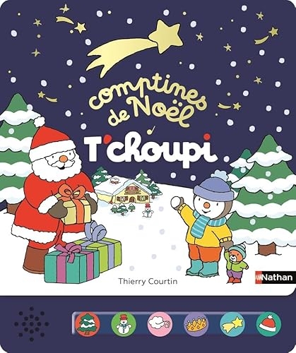Comptines de Noël T'choupi - Livre musical 6 chansons pour enfant dès 2 ans