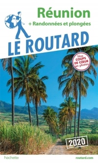 Guide du Routard Réunion 2020: + randos et plongées