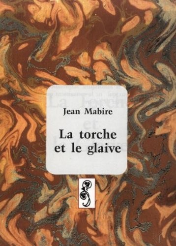 Torche et la Glaive