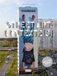 STREET ART CONTEXTE(S) 2