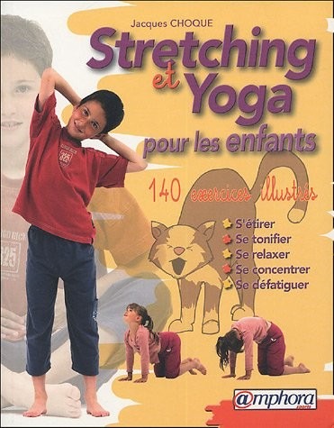 Stretching et Yoga : Pour les enfants
