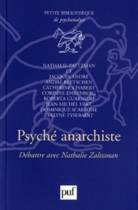 Psyché anarchiste - Débattre avec Nathalie Zaltzman