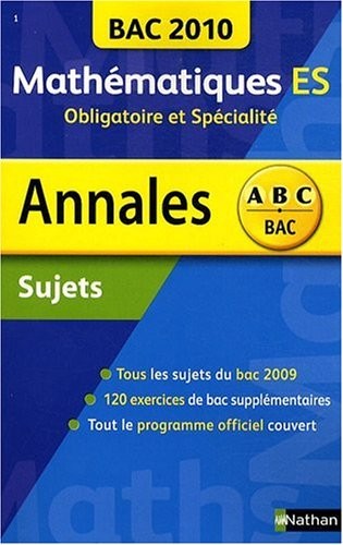 Annales Bac 2010, Mathématiques ES : Obligatoire et Spécialité