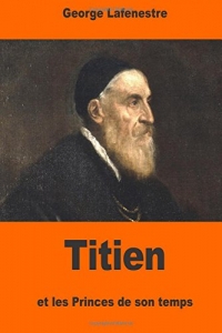 Titien et les Princes de son temps