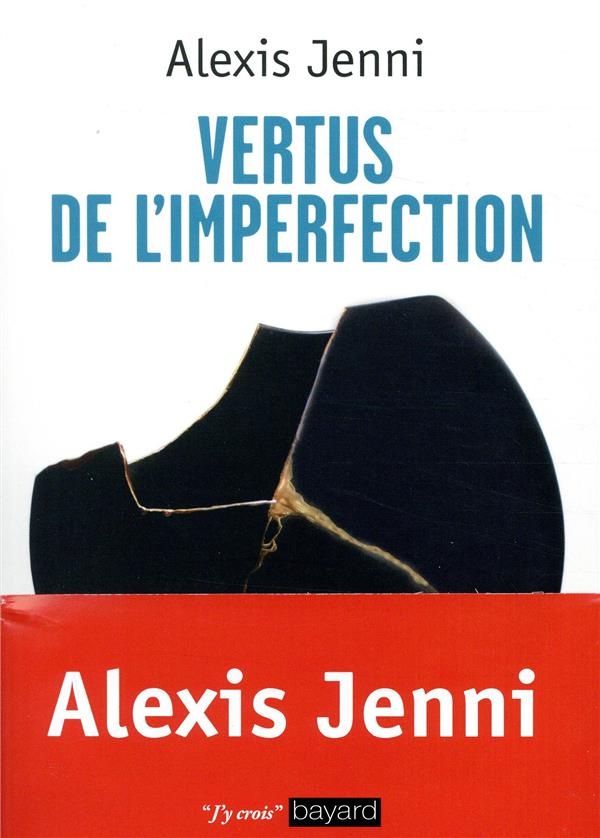 Vertus de l'imperfection