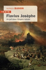 Flavius Josèphe: Un juif dans l’Empire romain [Poche]