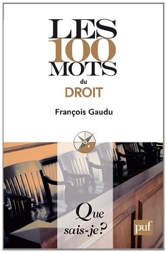 Les 100 mots du droit
