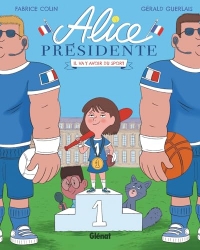 Alice présidente - Tome 04: Il va y avoir du sport !