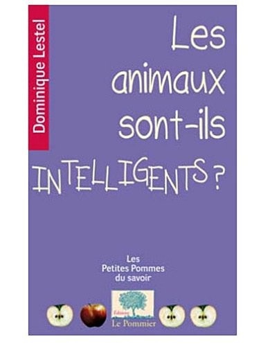 Les animaux sont-ils intelligents ?