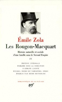 Zola : Les Rougon-Macquart, tome 4