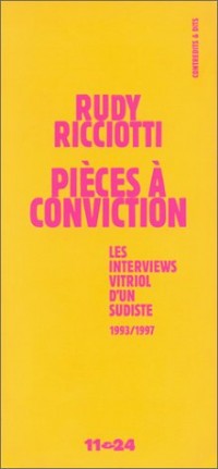 Pièces à conviction: Les interventions vitriol d'un sudiste 1993/1997, Bandol été, 98