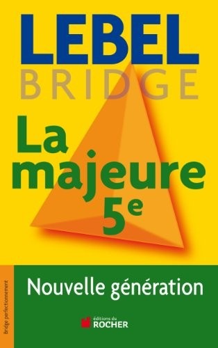 La majeure cinquième: Nouvelle génération