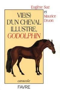 Vie(s) d'un cheval illustre, Godolphin