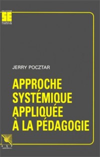 Approche systémique appliquée à la pédagogie