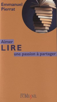 AIMER LIRE : UNE PASSION A PARTAGER